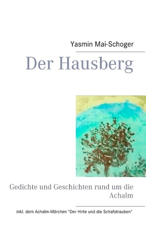 Der Hausberg von Mai-Schoger,  Yasmin