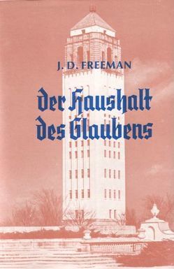 Der Haushalt des Glaubens von Freeman,  James Dillet, Silvano-Flemmerer,  Giovanna