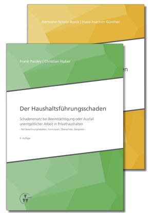 Der Haushaltsführungsschaden – Kombipaket von Pardey,  Frank, Schulz-Borck,  Hermann