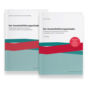 Der Haushaltsführungsschaden – Kombipaket von Pardey,  Frank, Schulz-Borck,  Hermann