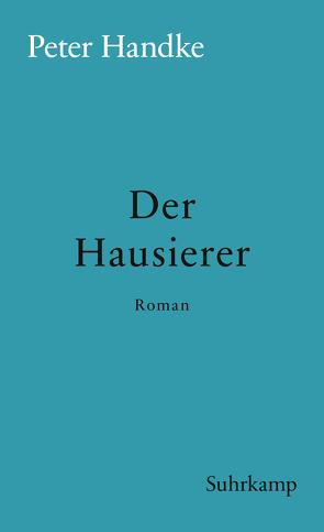 Der Hausierer von Handke,  Peter