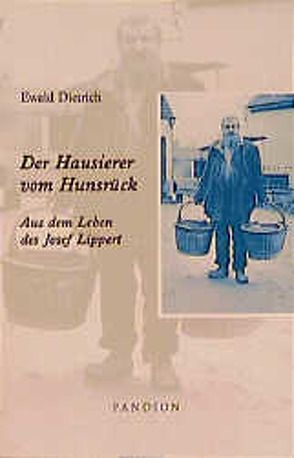 Der Hausierer vom Hunsrück von Dietrich,  Ewald