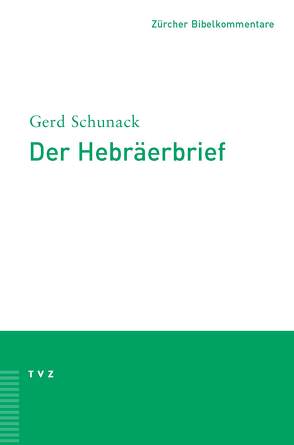 Der Hebräerbrief von Schunack,  Gerd