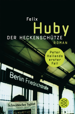 Der Heckenschütze von Huby,  Felix