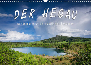 Der Hegau – Wanderparadies am westlichen Bodensee (Wandkalender 2023 DIN A3 quer) von Keller,  Markus