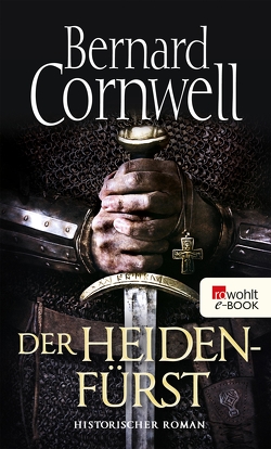 Der Heidenfürst von Cornwell,  Bernard, Fell,  Karolina