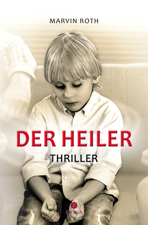 Der Heiler von Roth,  Marvin