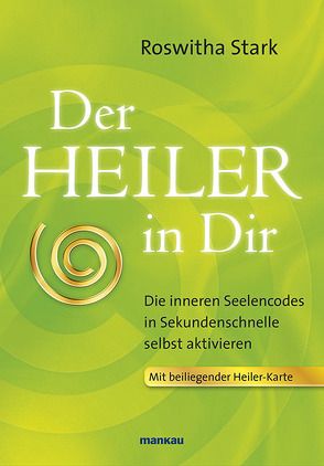 Der Heiler in Dir von Stark,  Roswitha