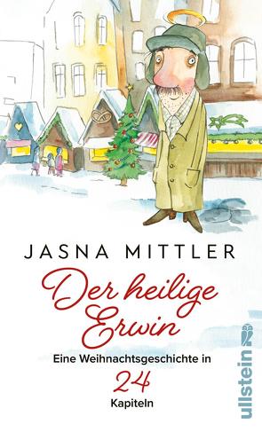 Der heilige Erwin (Der heilige Erwin 1) von Mittler,  Jasna