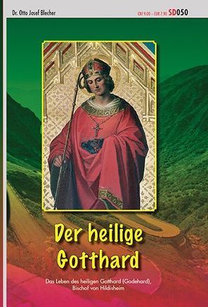 Der heilige Gotthard von Blecher,  Otto Josef