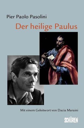 Der heilige Paulus von Maraini,  Dacia, Pasolini,  Pier P, Reichardt,  Dagmar, Zwick,  Reinhold