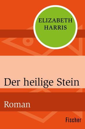 Der heilige Stein von Harris,  Elizabeth, Scheidt,  Elke vom