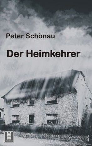 Der Heimkehrer von Schönau,  Peter