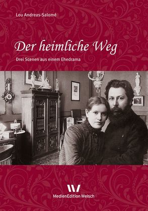 Der heimliche Weg von Andreas-Salomé,  Lou, Hanke,  Edith