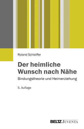 Der heimliche Wunsch nach Nähe von Schleiffer,  Roland