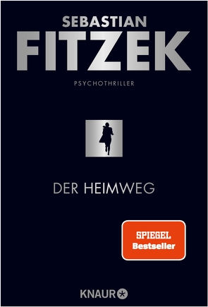 Der Heimweg von Fitzek,  Sebastian