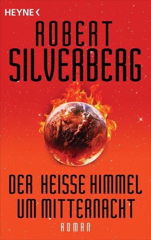 Der heiße Himmel um Mitternacht von Fleissner,  Roland, Silverberg,  Robert