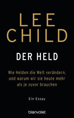 Der Held von Bergner,  Wulf, Child,  Lee