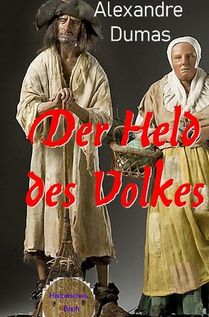 Der Held des Volkes von Brendel,  Walter, Dumas d.Ä.,  Alexandre