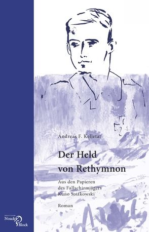 Der Held von Rethymnon von Kelletat,  Andreas F.