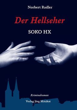 Der Hellseher von Radler,  Norbert