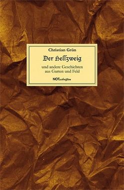 Der Hellzweig von Grün,  Christian, Kupfer,  Edgar