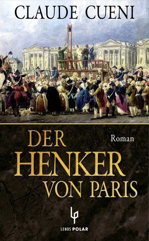 Der Henker von Paris von Cueni,  Claude