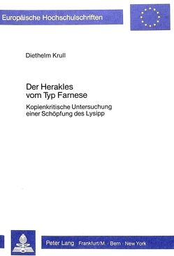 Der Herakles vom Typ Farnese von Krull,  Diethelm