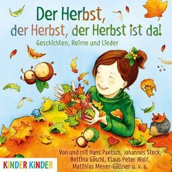 Der Herbst, der Herbst, der Herbst ist da von Goeschl,  Bettina, und,  v.a.