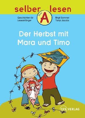 Der Herbst mit Mara und Timo von Jacobs,  Tanja, Sommer,  Birgit