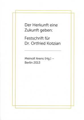 Der Herkunft eine Zukunft geben: von Arens,  Meinolf, Becher,  Peter, Binder,  Gustav, Böhm,  Johann, Fodor,  Ligia-Maria, Geier,  Luzian, Grigorovici,  Radu, Grulich,  Rudolf, Haderthauer,  Christine, Hallabrin,  Otto F, Hampel,  Johannes, Hanna,  Issa, Hemmel,  Erich, Hemmel-Stolle,  Juliane, Hillebrand,  Peter, Kittel,  Manfred, Kloubert,  Tetyana, Kotzian,  Ortfried, Münchenbach,  Siegfried, Ohlbaum,  Gerald, Pan,  Christoph, Pfeil,  Beate Sibylle, Prader,  Luis Thomas, Reinholz,  Halrun, Rettel,  Klaus, Tews,  Lisa, Trebici,  Vladimir, Walter,  Renate von, Živković,  Teodora