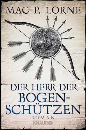 Der Herr der Bogenschützen von Lorne,  Mac P.