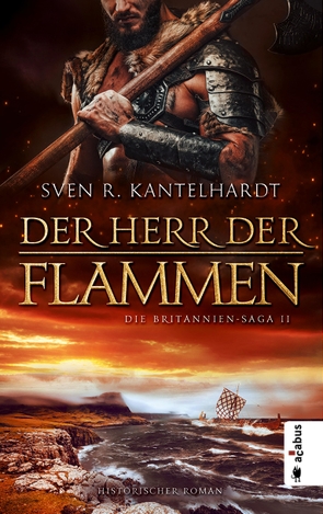 Der Herr der Flammen von Kantelhardt,  Sven R.