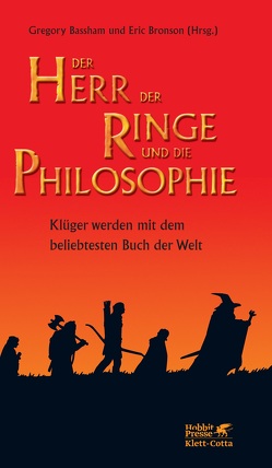 Der Herr der Ringe und die Philosophie von Bassham,  Gregory, Bronson,  Eric, Held,  Susanne