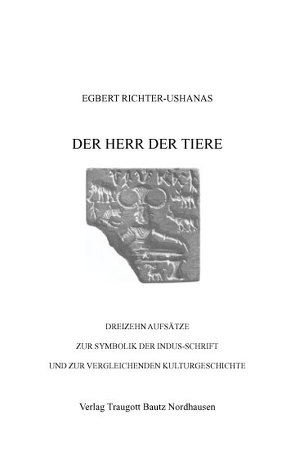 Der Herr der Tiere von Richter-Ushanas,  Egbert