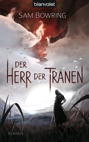 Der Herr der Tränen von Bowring,  Sam, Link,  Michaela