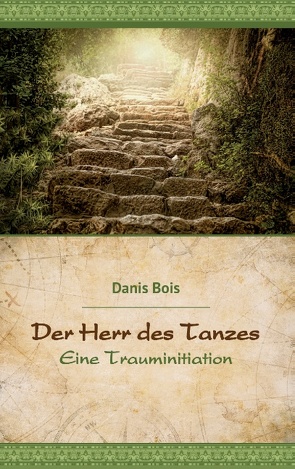 Der Herr des Tanzes von Bois,  Danis, Klepsch,  Karin