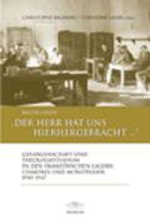 Der Herr hat uns hierhergebracht von Baginski,  Christophe, Lauer,  Christine, Ohler,  Walter