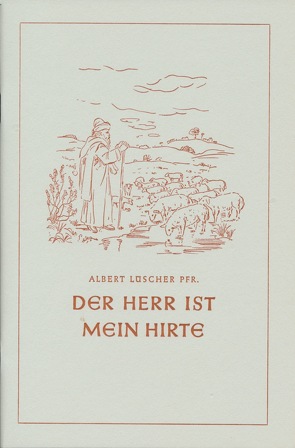 DER HERR IST MEIN HIRTE von Lüscher,  Albert