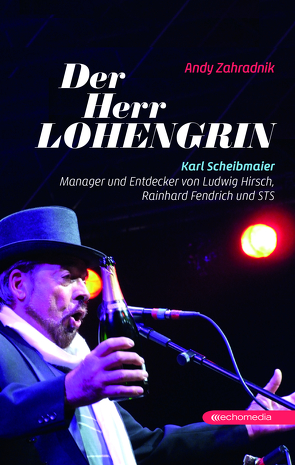 Der Herr Lohengrin von Zahradnik,  Andy