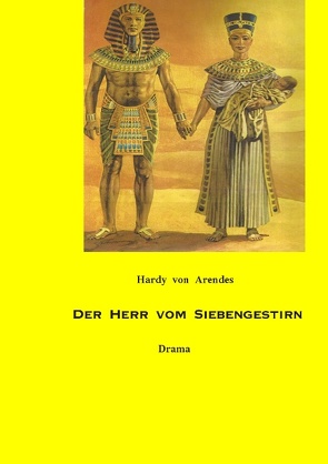 Der Herr vom Siebengestirn von Arendes,  Hardy von