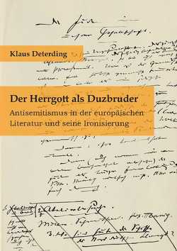 Der Herrgott als Duzbruder von Deterding,  Klaus