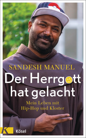 Der Herrgott hat gelacht von Manuel,  Sandesh