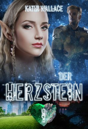 Der Herzstein von Münscher,  Elena, Wallace,  Kathi