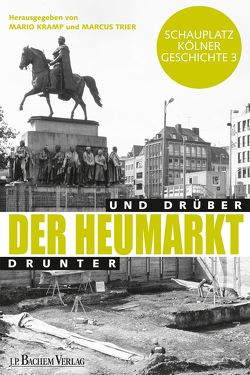 Der Heumarkt von Kramp,  Mario, Trier,  Marcus