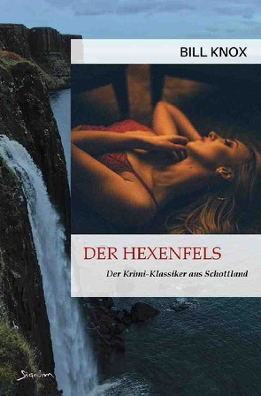 DER HEXENFELS von Knox,  Bill