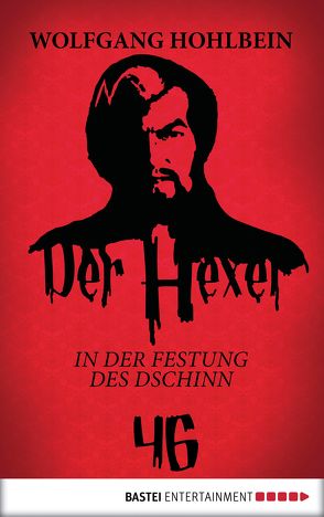 Der Hexer 46 von Hohlbein,  Wolfgang