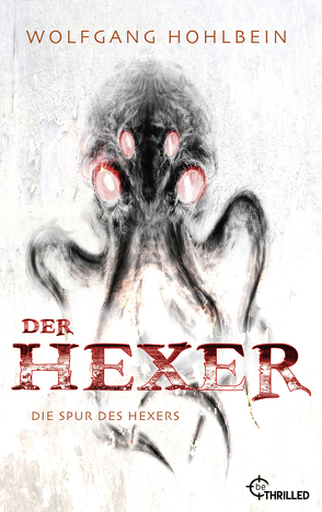 Der Hexer – Die Spur des Hexers von Hohlbein,  Wolfgang