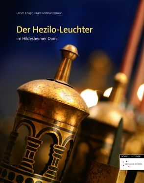 Der Heziloleuchter von Heydenreich,  Marita, Knapp,  Ulrich, Kruse,  Karl Bernhard, Praetorius,  Judith, Schuchardt,  Uwe, Weiner,  Barbara, Zimmermann,  Manfred