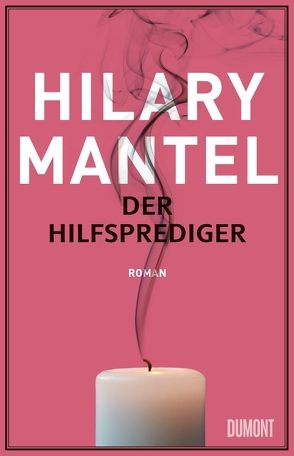 Der Hilfsprediger von Löcher-Lawrence,  Werner, Mantel,  Hilary